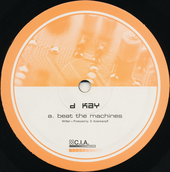D. Kay - Beat The Machines / Give It 2 You (2003)