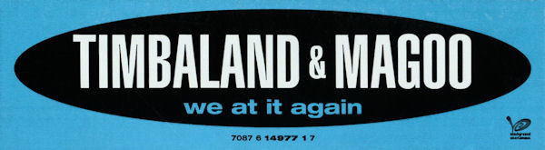 Timbaland & Magoo - We At It Again (2000) - Image 3