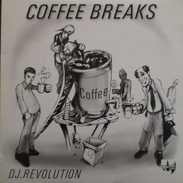 DJ Revolution - Coffee Breaks (2001)