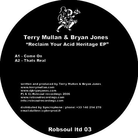Terry Mullan, Bryan Jones (2) - Reclaim Your Acid Heritage EP (2006)