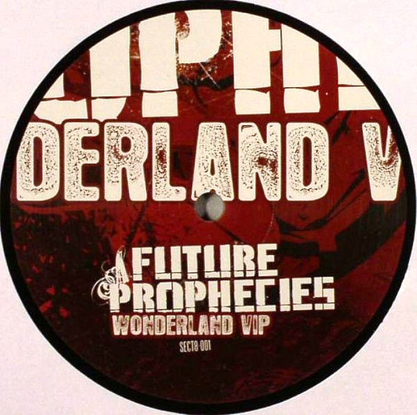 Future Prophecies, Switch Technique - Wonderland (VIP) / The Persecutor (2007)