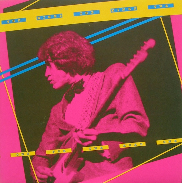 The Kinks - One For The Road (1980)