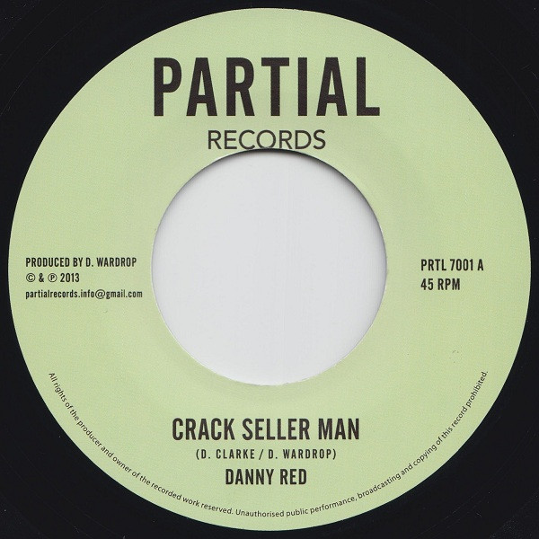 Danny Red - Crack Seller Man (2013)