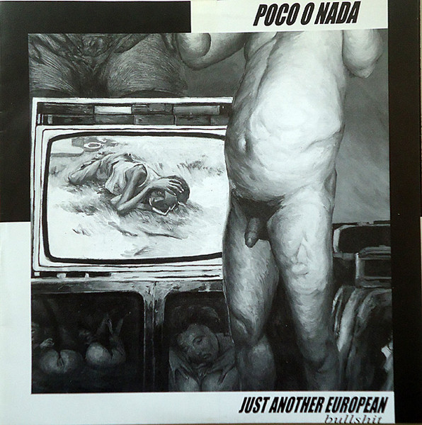 Coche Bomba - Poco O Nada (Just Another European Bullshit) (1997) - Image 2