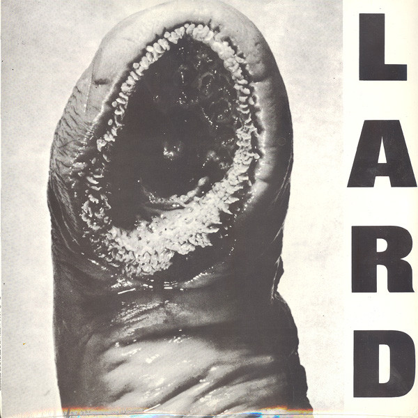 Lard - Power Of Lard EP (1989)