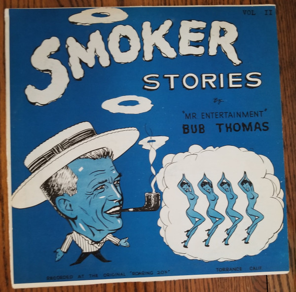 Bub Thomas - Smoker Stories - Vol. II