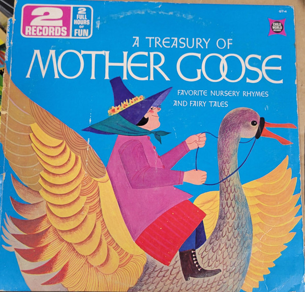 Unknown Artist - A Treasury Of Mother Goose: Favorite Nursery Rhymes And Fairy Tales