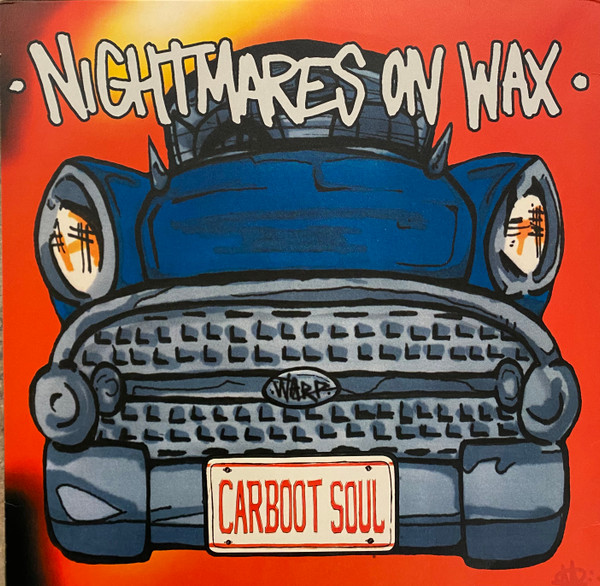 Nightmares On Wax - Carboot Soul (1999)