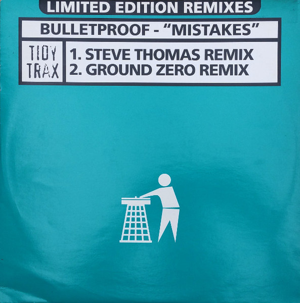 Bulletproof (2) - Mistakes (Limited Edition Remixes) (1998)