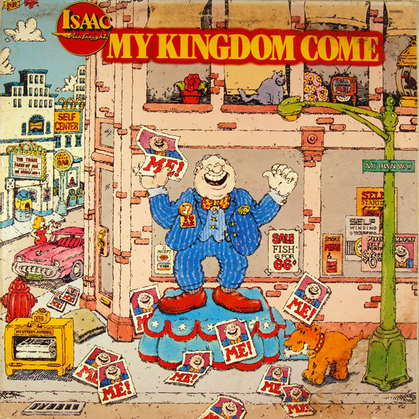Isaac Air Freight - My Kingdom Come, Thy Kingdom Come (1982)
