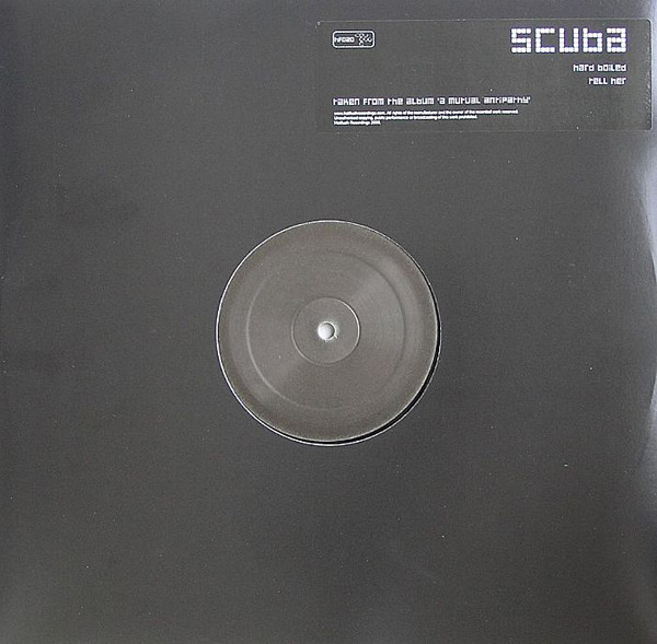 Scuba (4) - Hard Boiled / Tell Her (2008)