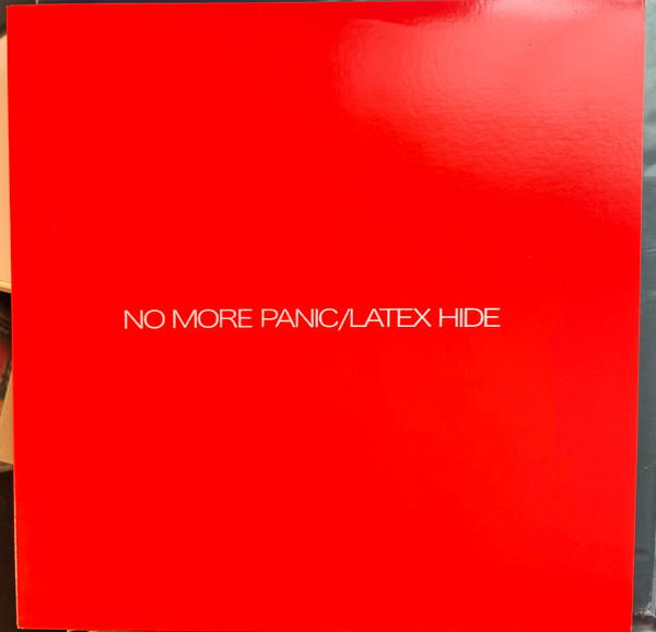 No More Panic - No More Panic/Latex Hide (2017)