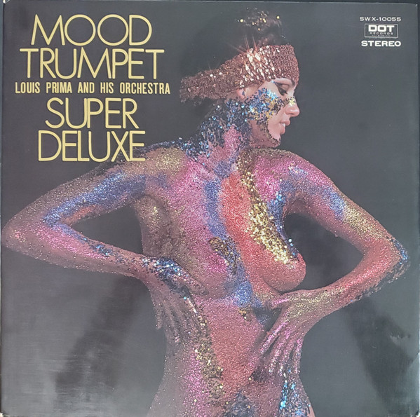 Louis Prima And His Orchestra - Mood Trumpet Super Deluxe ムード・トランペット・スーパー・デラックス