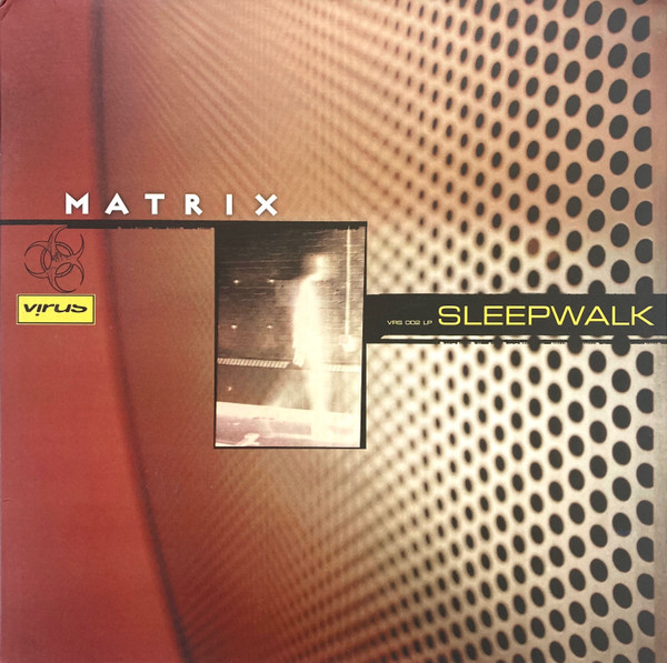 Matrix - Sleepwalk (2000)