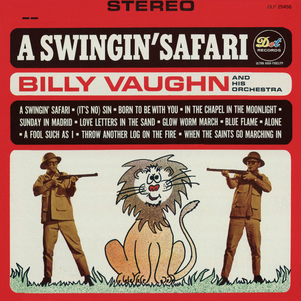 Billy Vaughn And His Orchestra - A Swingin' Safari (1962)