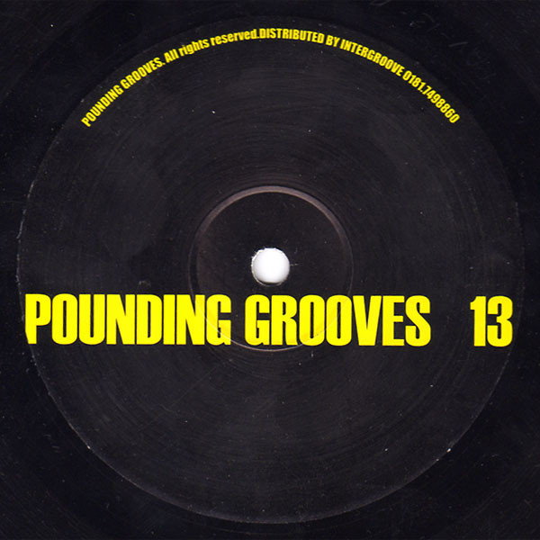 Pounding Grooves - Pounding Grooves 13 (2000)
