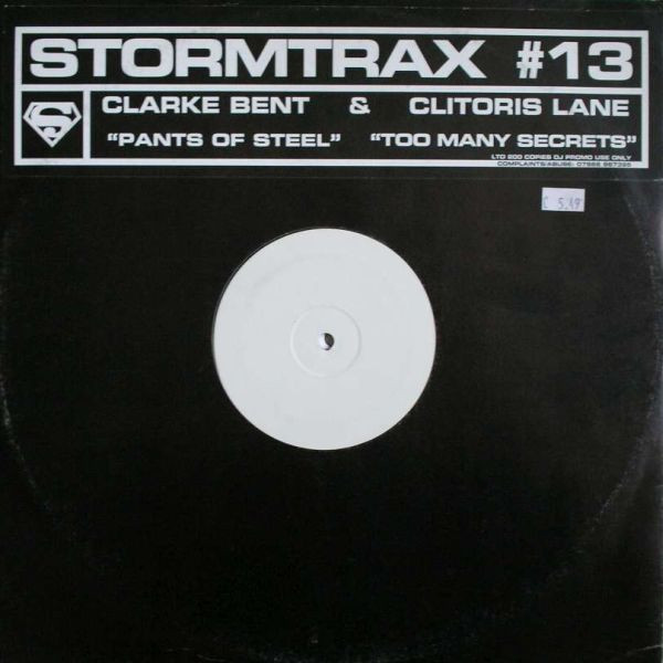 Clarke Bent & Clitoris Lane - Pants Of Steel / Too Many Secrets (2002)
