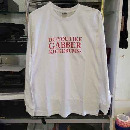 Do You Like Gabber Kick Drums 20 Years of Tripped Anniversary Longsleeve